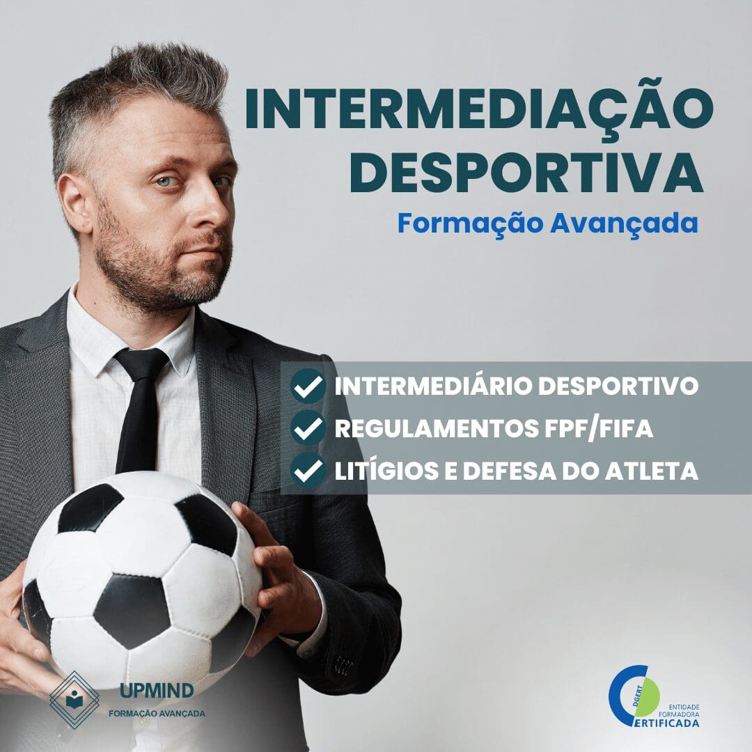 Formação Avançada . Intermediação Desportiva - Janeiro 2023