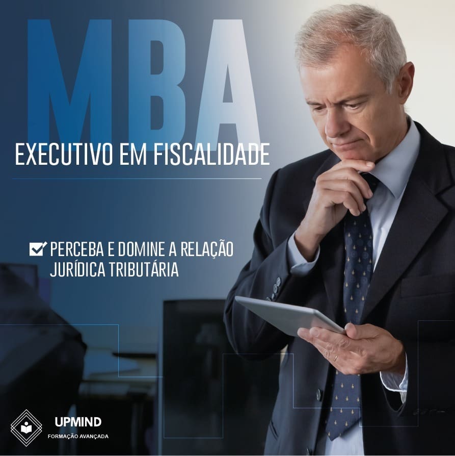 MBA em Executivo em Fiscalidade - Edição de Fevereiro de 2025
